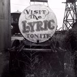 Wright Morris, Visit the Lyric Tonite, Central City, Nebraska, 1947